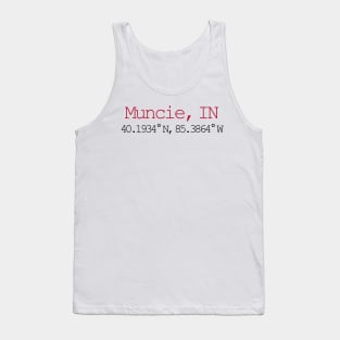 Muncie, IN coordinates Tank Top